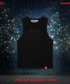 Tank Top Blackout Fuse
